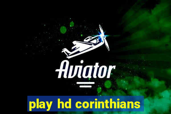 play hd corinthians